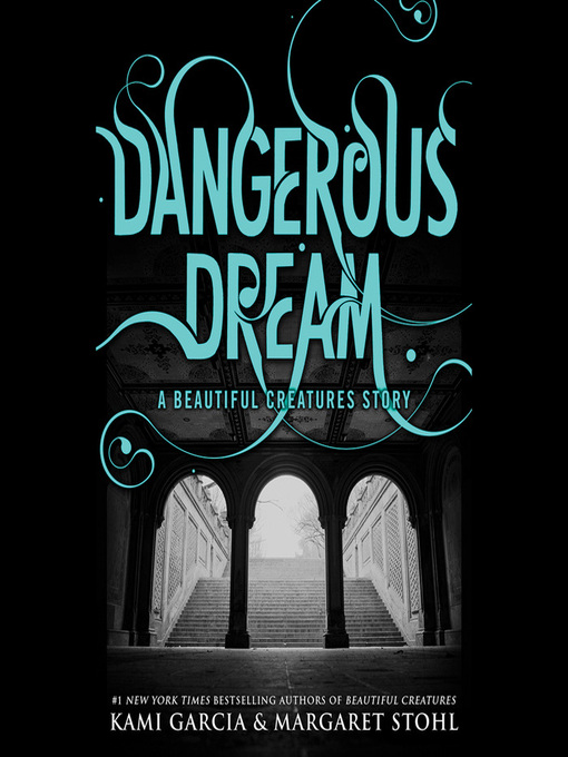 Title details for Dangerous Dream by Kami Garcia - Available